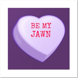 Be My Jawn Candy Heart Posters and Art